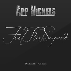 APP NICKELS - FEEL THIS - SUPERB