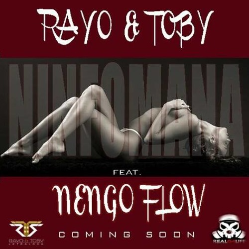 Ninfomana  Rayo & toby feat Ñengo flow