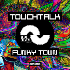 TouchTalk - Funkytown (Original Mix)