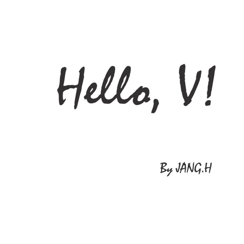 Hello, V!