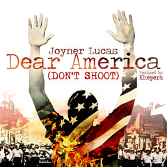 Dear America - (Dont Shoot)