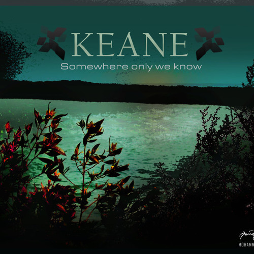 Somewhere Only We Know (tradução) - Keane - VAGALUME