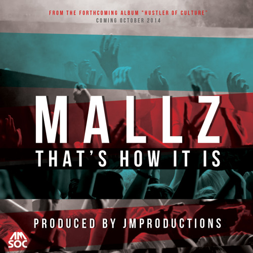 Mallz - That's How It Is