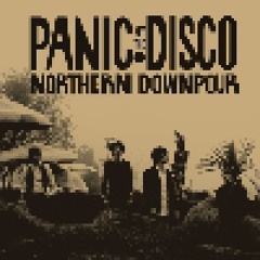 Panic! at the Disco - Northern Downpour