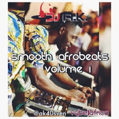 SMOOTH AFROBEATS VOL. 1