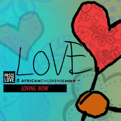 Price Love - L.O.V.E ft. African Children Choir