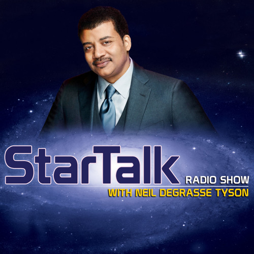 Stream StarTalk Radio | Listen to Podcasts playlist online for free on  SoundCloud