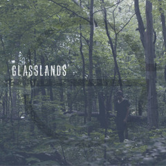 Glasslands - Resolution