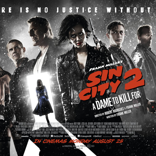 SIN CITY 2: A DAME TO KILL FOR - Double Toasted Audio Review