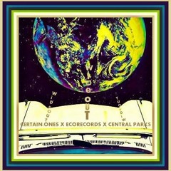 Wide Out x Bobby Craves [Certain.Ones] x bFunk [ecorecords] x Central Parks