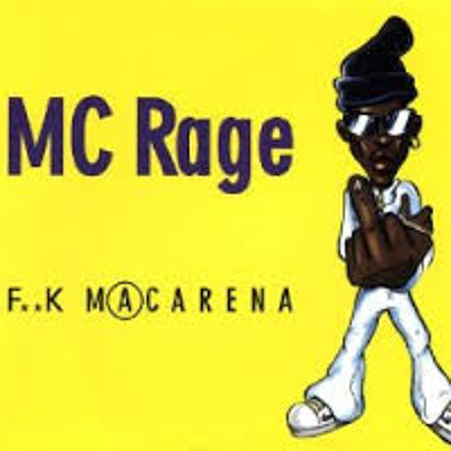 MC Rage - Fuck The Macarena