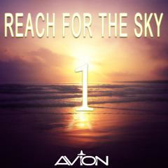 Avion - Reach For The Sky #1 (Live Mix from Penthouse)