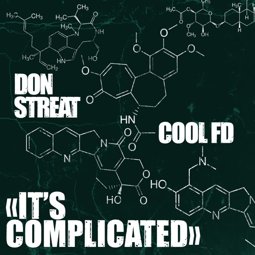 Don Streat x Cool FD "It's Complicated"