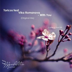 Toricos feat. Vika Romanova – With You (Original mix) [preview]