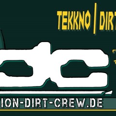 DEMOLITION-DIRT-CREW -> WENN DIE SACHE IRRE WIRD, WERDEN DIE IRREN ZU PROFIS