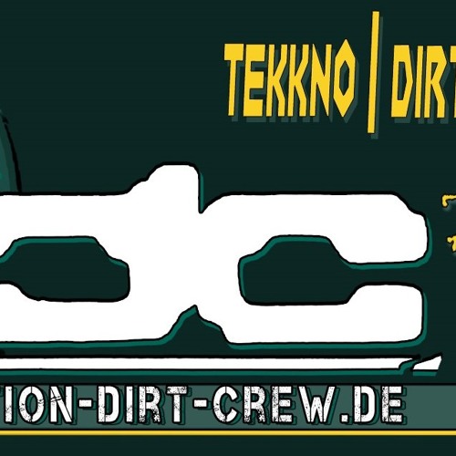 DEMOLITION-DIRT-CREW -> WENN DIE SACHE IRRE WIRD, WERDEN DIE IRREN ZU PROFIS