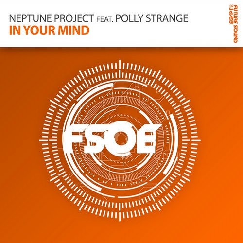 Neptune Project Feat. Polly Strange - In Your Mind (FSOE)