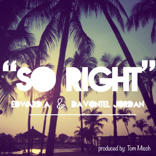 So Right (prod. By Tom Misch)