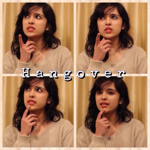Hangover - Kick Feat Arjun Bhat By Shirley Setia