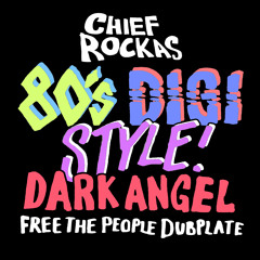 Late 80s Digital Style! Dark Angel - Free The People Dubplate