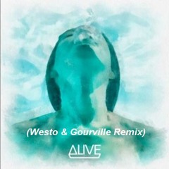 Dirty South & Thomas Gold Feat.Kate Elsworth - Alive (Westo & Gourville Remix)[FREE DOWNLOAD]