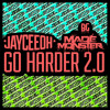 Jayceeoh And Made Monster Go Harder 2 0 Original Mix Mp3