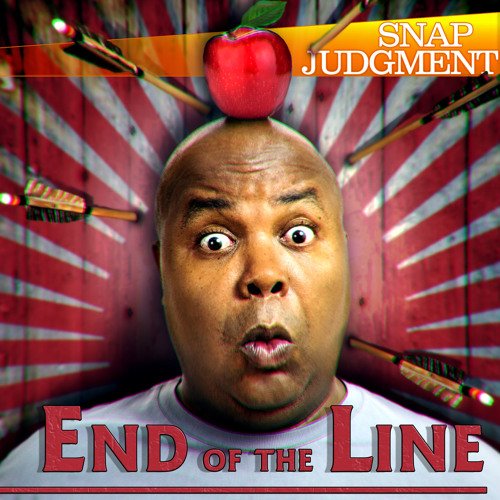 Listen to the entire Snap Judgment episode "End Of The Line"