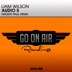 Liam Wilson - Audio 5 (Vincent Paul Remix) [FREE DOWNLOAD]
