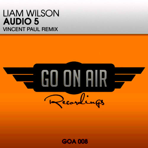Liam Wilson - Audio 5 (Vincent Paul Remix) [FREE DOWNLOAD]