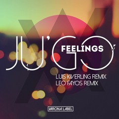 Ju'Go - Feelings (Leo Fayos Remix) VaronA Label