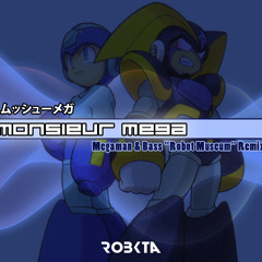 Monsieur Mega (MegaMan & Bass - Robot Museum remix) [FREE DOWNLOAD]