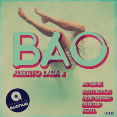 Alberto Lara - Bao (IvanMedmon Remix) [UNDERGROUND AVENUE RECORDS]