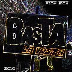 Rich Box - Basta La Vista (Original Mix)