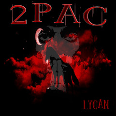 2Pac-Hennesy OG-Music By LYCAN