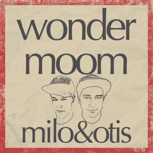 Wonderwall (Milo & Otis Wondermoom Mix)