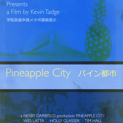 Pineapple City - Theme