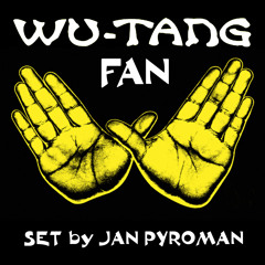WU-TANG FAN Set by Jan Pyroman