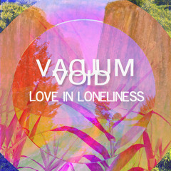Love In Loneliness
