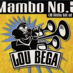 Lou Bega - Mambo No. 5 Trumpet (Richie Benaud Dub)