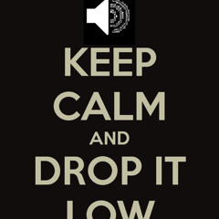 Drop It Low