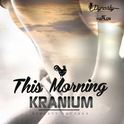 KRANIUM - THIS MORNING - DYNASTY RECORDS