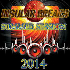 Insular Breaks - Summer Session 2014 ¡¡ FREE DOWNLOAD ¡¡