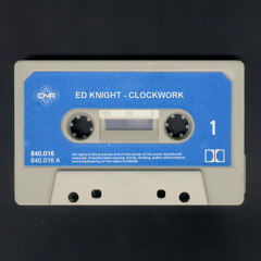 Ed Knight - Clockwork