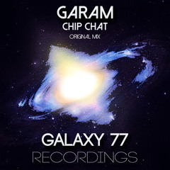 Garam - Chip Chat (Original Mix)