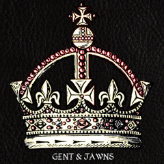 Gent & Jawns - Kings