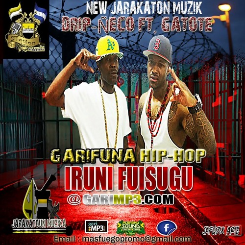 Iruny Fuisugu Drip Ñeko ft Gatote