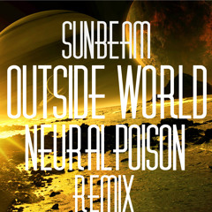 Neuralpoison-Outside World (MinimalRemix) FREE DOWNLOAD