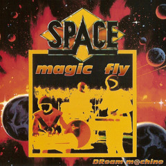 Magic Fly (Space)