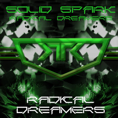 Solid Spark - Radical Dreamers [Revamped Recordings]