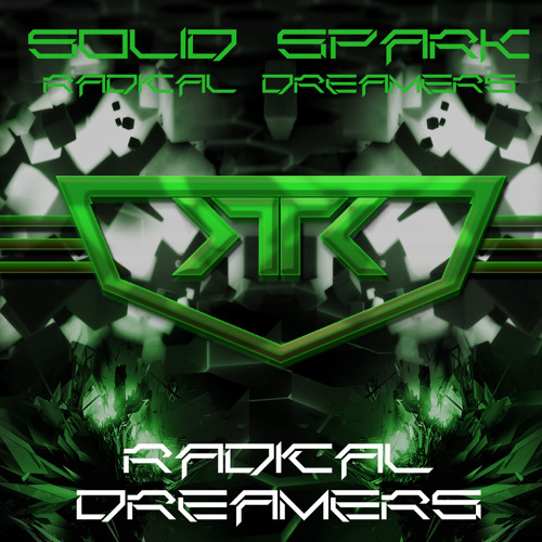Solid Spark - Radical Dreamers [Revamped Recordings]